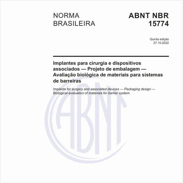 Implantes para cirurgia e dispositivos associados - Projeto de embalagem - Avaliação biológica de materiais para sistemas de barreiras