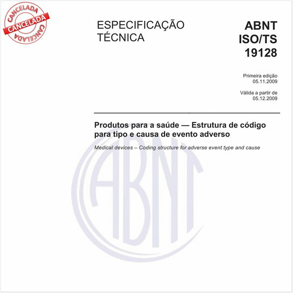 Produtos para a saúde - Estrutura de código para tipo e causa de evento adverso