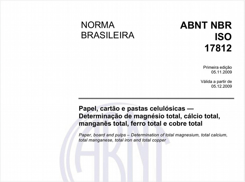 Papel, cartão e pastas celulósicas - Determinação de magnésio total, cálcio total, manganês total, ferro total e cobre total