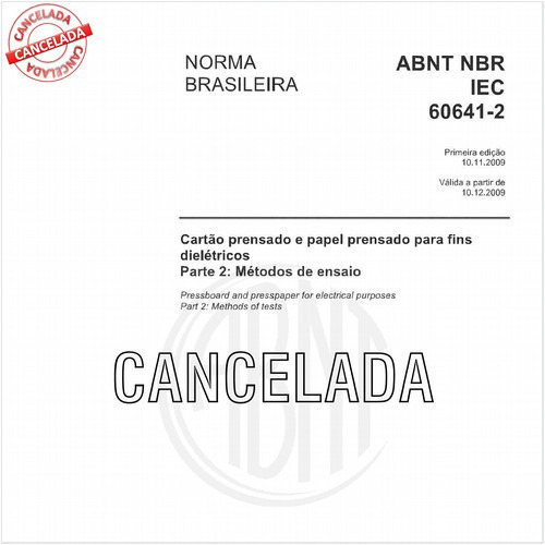 Cartão prensado e papel prensado para fins dielétricos - Parte 2: Métodos de ensaio
