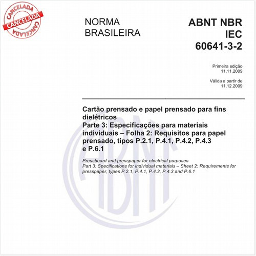 Cartão prensado e papel prensado para fins dielétricos - Parte 3: Especificações para materiais individuais - Folha 2: Requisitos para papel prensado, tipos P.2.1, P.4.1, P.4.2, P.4.3 e P.6.1