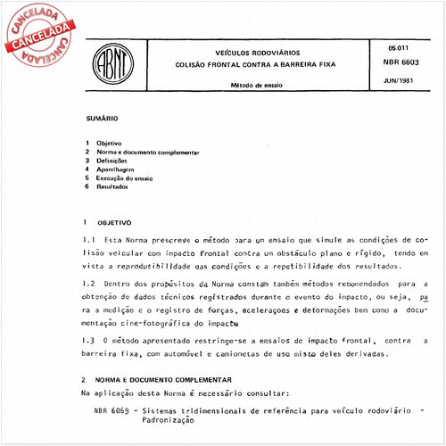 Veículos rodoviários - Colisão frontal contra a barreira fixa