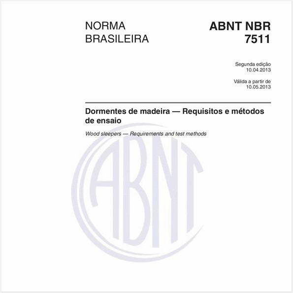 Dormentes de madeira — Requisitos e métodos de ensaio