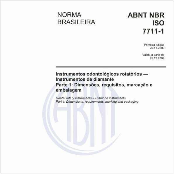 Instrumentos odontológicos rotatórios - Instrumentos de diamante - Parte 1: Dimensões, requisitos, marcação e embalagem