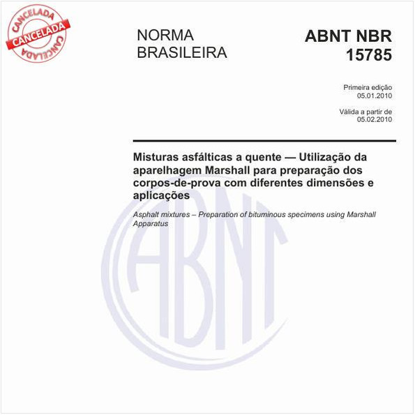 Misturas asfálticas a quente - Utilização da aparelhagem Marshall para preparação dos corpos-de-prova com diferentes dimensões e aplicações