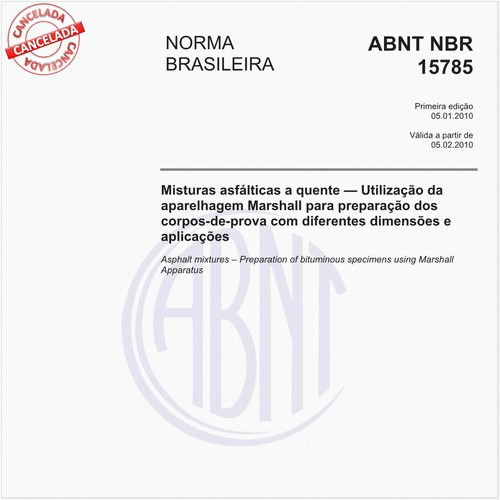 Misturas asfálticas a quente - Utilização da aparelhagem Marshall para preparação dos corpos-de-prova com diferentes dimensões e aplicações