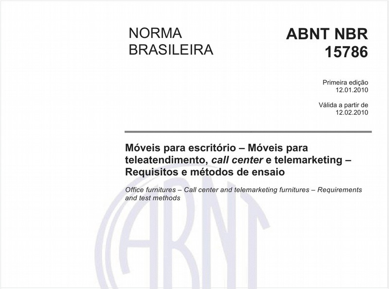 Móveis para escritório – Móveis para teleatendimento, call center e telemarketing – Requisitos e métodos de ensaio