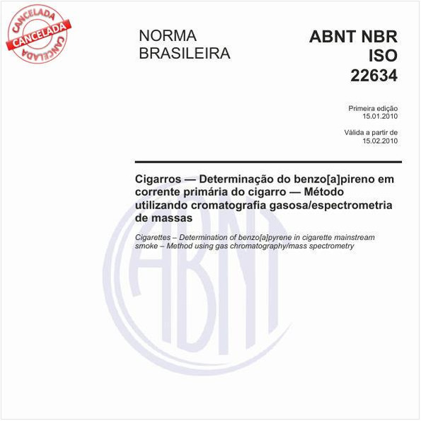 Cigarros - Determinação do benzo[a]pireno em corrente primária do cigarro - Método utilizando cromatografia gasosa/espectrometria de massas