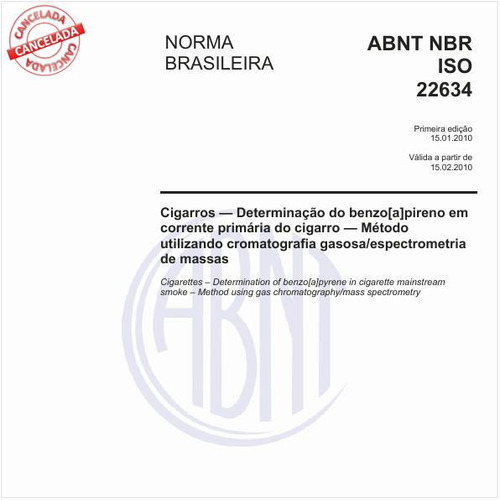 Cigarros - Determinação do benzo[a]pireno em corrente primária do cigarro - Método utilizando cromatografia gasosa/espectrometria de massas
