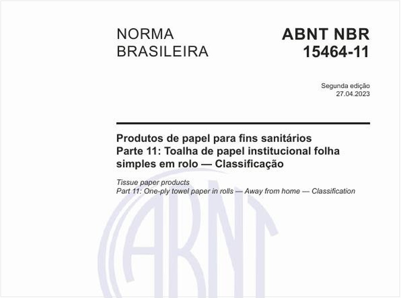 Produtos de papel para fins sanitários - Parte 11: Toalha de papel institucional folha simples em rolo - Classificação