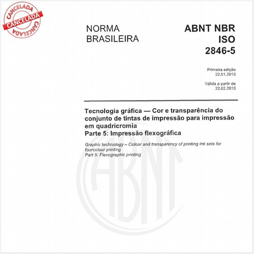 Tecnologia gráfica - Cor e transparência do conjunto de tintas de impressão para impressão em quadricromia - Parte 5: Impressão flexográfica