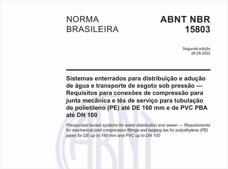Sistemas enterrados para distribuição e adução de água e transporte de esgoto sob pressão - Requisitos para conexões de compressão para junta mecânica e tês de serviço para tubulação de polietileno (PE) até DE 160 mm e de PVC PBA até DN 100
