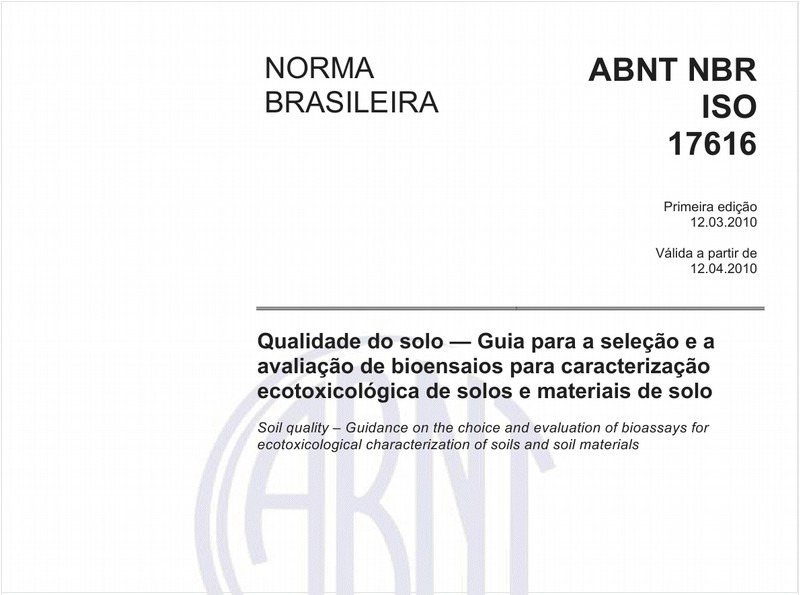 Qualidade do solo — Guia para a seleção e a avaliação de bioensaios para caracterização ecotoxicológica de solos e materiais de solo