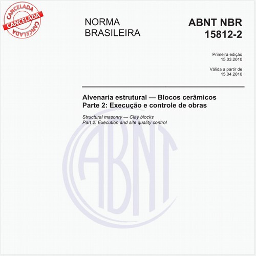 Alvenaria estrutural — Blocos cerâmicos - Parte 2: Execução e controle de obras
