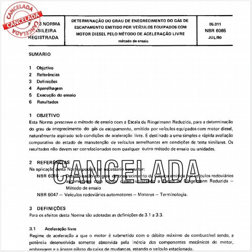 Determinação do grau de enegrecimento do gás de escapamento emitido por veículos equipados com motor diesel pelo método da aceleração livre