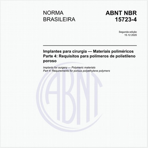 Implantes para cirurgia — Materiais poliméricos - Parte 4: Requisitos para polímeros de polietileno poroso