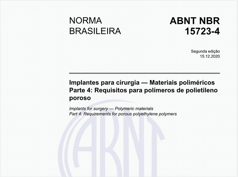 Implantes para cirurgia — Materiais poliméricos - Parte 4: Requisitos para polímeros de polietileno poroso