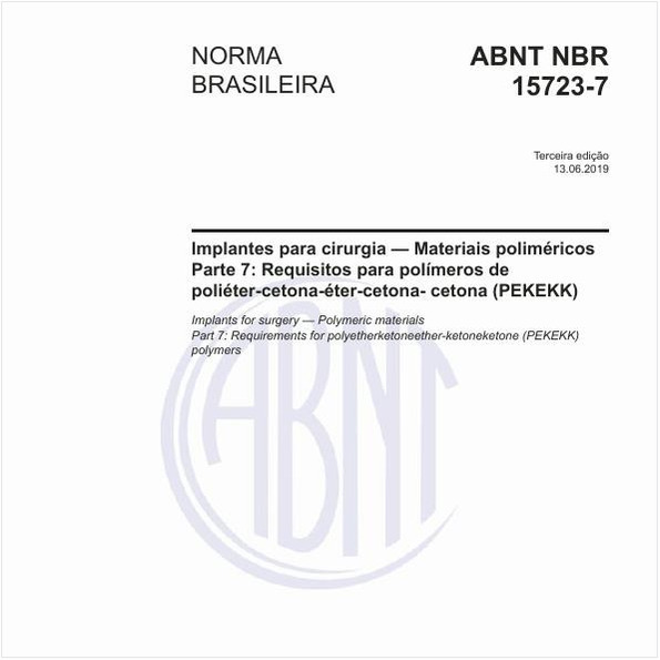 Implantes para cirurgia - Materiais poliméricos - Parte 7: Requisitos para polímeros de poliéter-cetona-éter-cetona- cetona (PEKEKK)