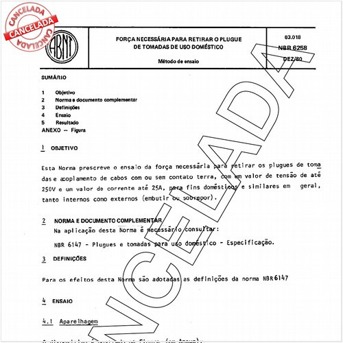 Força necessária para retirar os plugues de tomadas de uso doméstico 