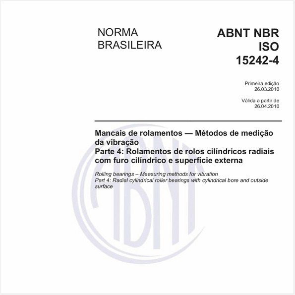 Mancais de rolamentos - Métodos de medição da vibração - Parte 4: Rolamentos de rolos cilíndricos radiais com furo cilíndrico e superfície externa
