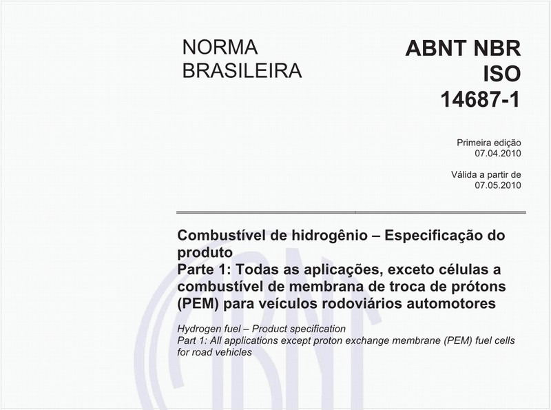 Combustível de hidrogênio - Especificação do produto - Parte 1: Todas as aplicações, exceto células a combustível de membrana de troca de prótons (PEM) para veículos rodoviários automotores