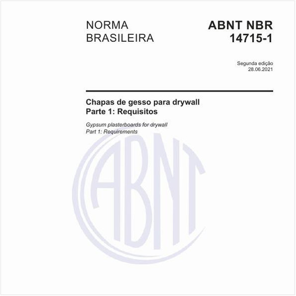 Chapas de gesso para drywall - Parte 1: Requisitos
