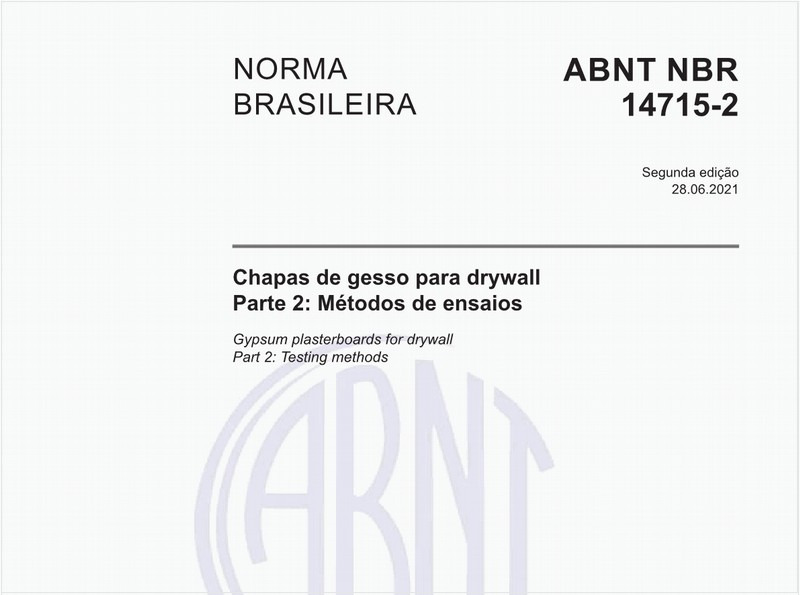 Chapas de gesso para drywall - Parte 2: Métodos de ensaios