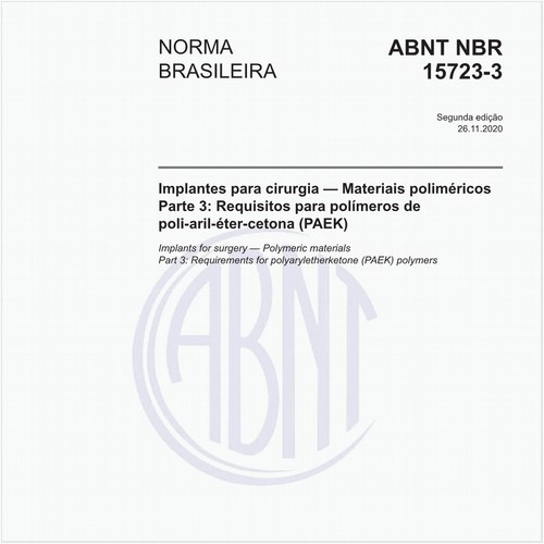Implantes para cirurgia — Materiais poliméricos - Parte 3: Requisitos para polímeros de poli-aril-éter-cetona (PAEK)