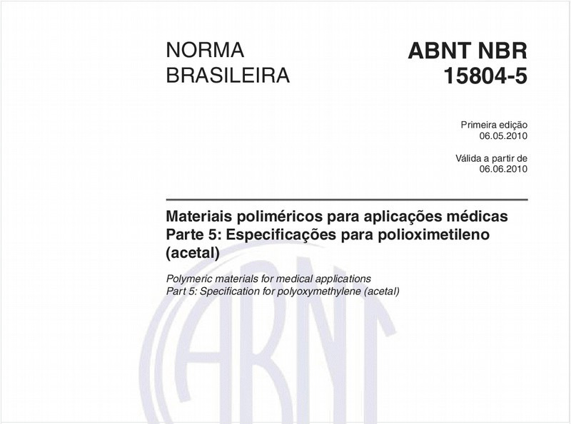 Materiais poliméricos para aplicações médicas - Parte 5: Especificações para polioximetileno (acetal)