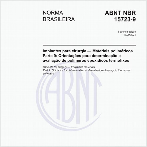 Implantes para cirurgia - Materiais poliméricos - Parte 9: Orientações para determinação e avaliação de polímeros epoxídicos termofixos