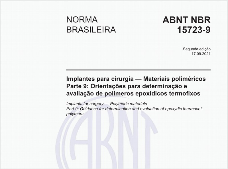 Implantes para cirurgia - Materiais poliméricos - Parte 9: Orientações para determinação e avaliação de polímeros epoxídicos termofixos