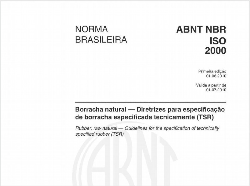 Borracha natural - Diretrizes para especificação de borracha especificada tecnicamente (TSR)