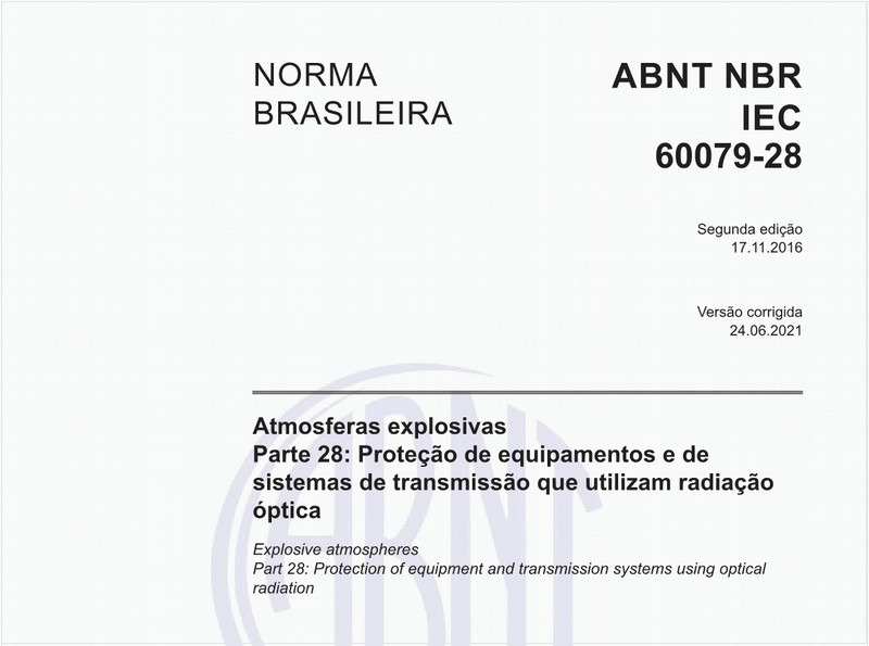 Atmosferas explosivas - Parte 28: Proteção de equipamentos e de sistemas de transmissão que utilizam radiação óptica
