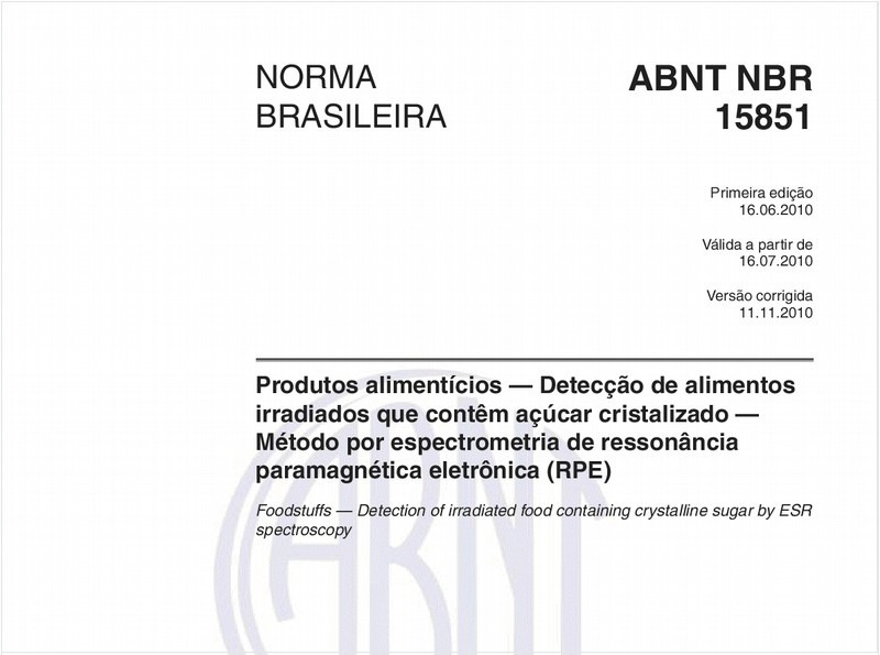 Produtos alimentícios — Detecção de alimentos irradiados que contêm açúcar cristalizado por espectrometria de ressonância paramagnética eletrônica (RPE)