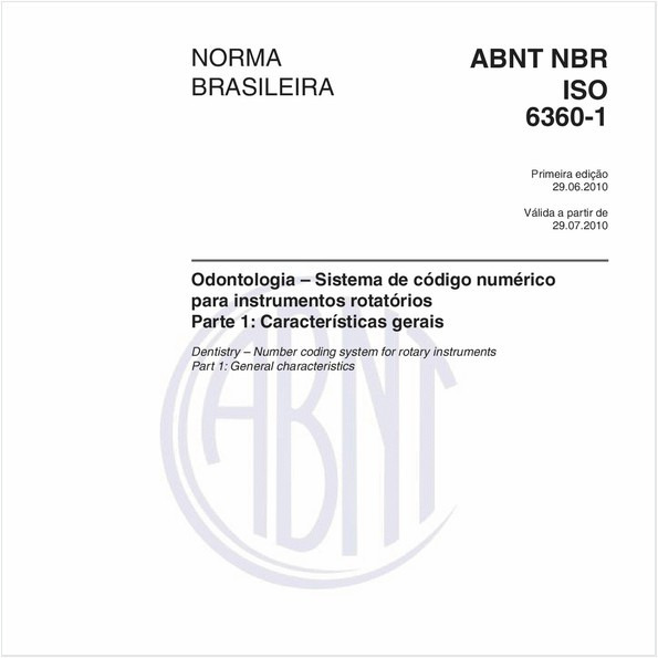 Odontologia – Sistema de código numérico para instrumentos rotatórios - Parte 1: Características gerais