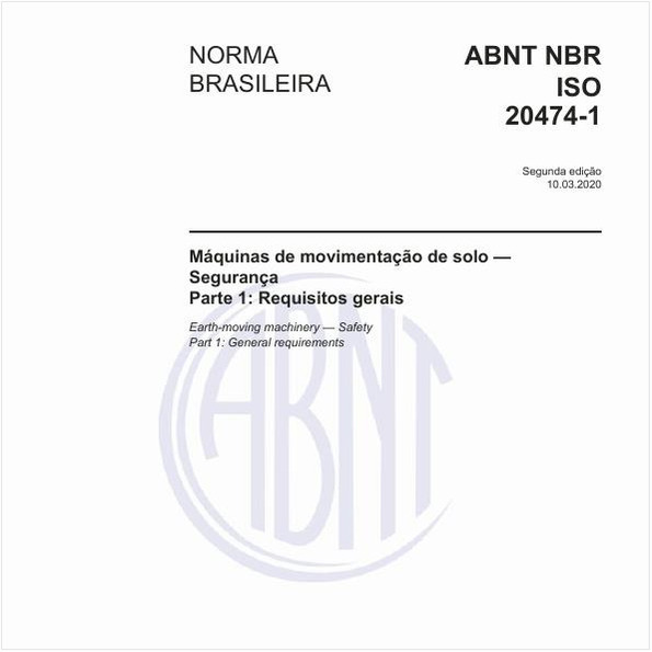 Máquinas de movimentação de solo — Segurança - Parte 1: Requisitos gerais