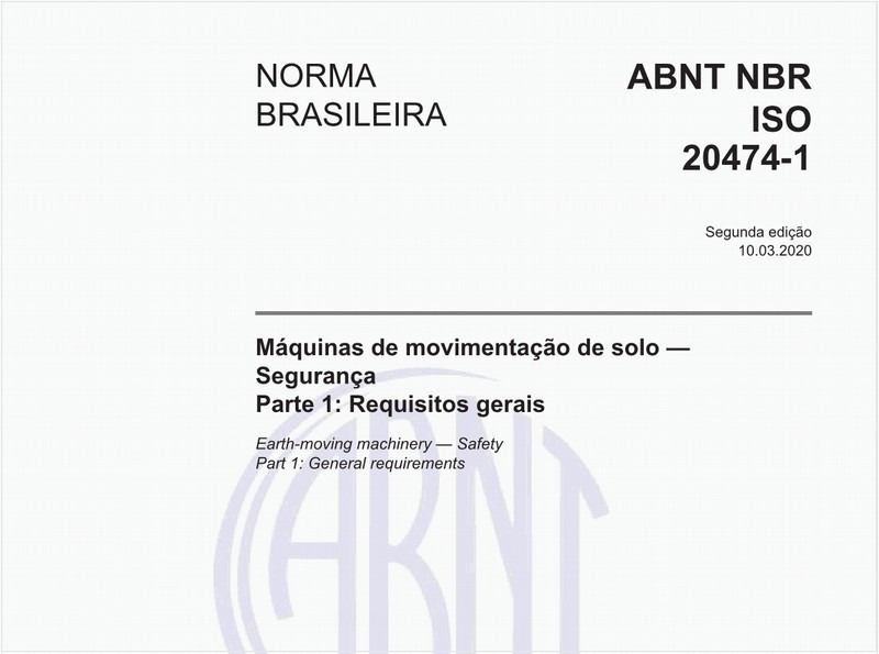 Máquinas de movimentação de solo — Segurança - Parte 1: Requisitos gerais