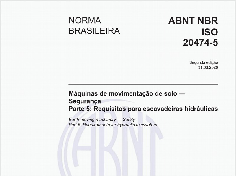 Máquinas de movimentação de solo — Segurança - Parte 5: Requisitos para escavadeiras hidráulicas