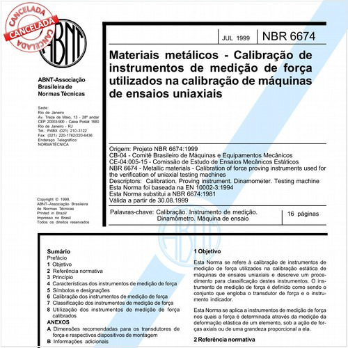Materiais metálicos - Calibração de instrumentos de medição de força utilizados na calibração de máquinas de ensaios uniaxiais