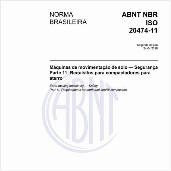 Máquinas de movimentação de solo — Segurança - Parte 11: Requisitos para compactadores para aterro