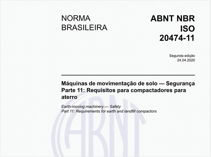Máquinas de movimentação de solo — Segurança - Parte 11: Requisitos para compactadores para aterro
