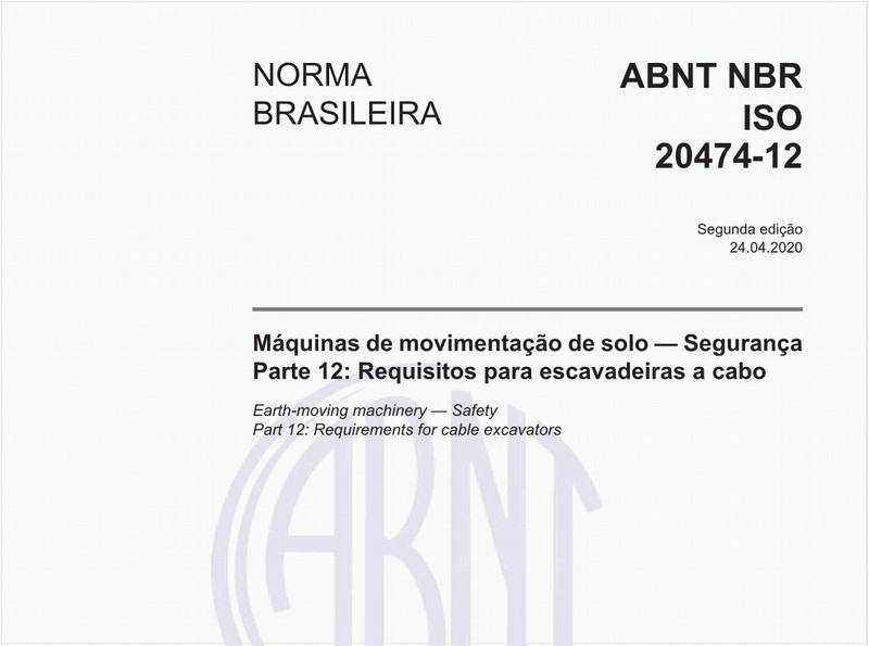 Máquinas de movimentação de solo — Segurança - Parte 12: Requisitos para escavadeiras a cabo