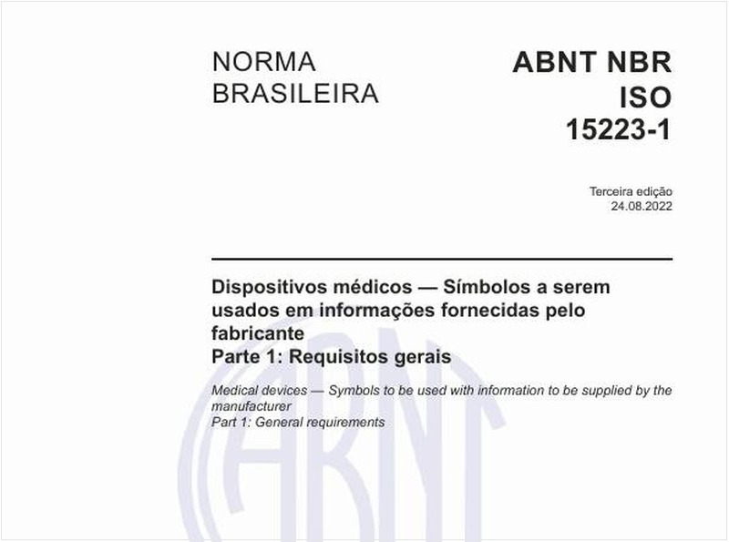 Dispositivos médicos - Símbolos a serem usados em informações fornecidas pelo fabricante - Parte 1: Requisitos gerais