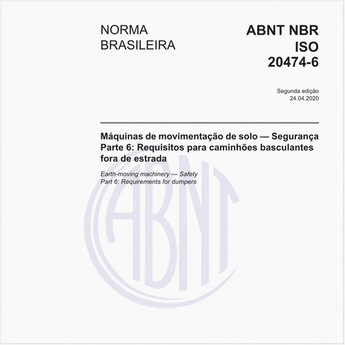 Máquinas de movimentação de solo — Segurança - Parte 6: Requisitos para caminhões basculantes fora de estrada