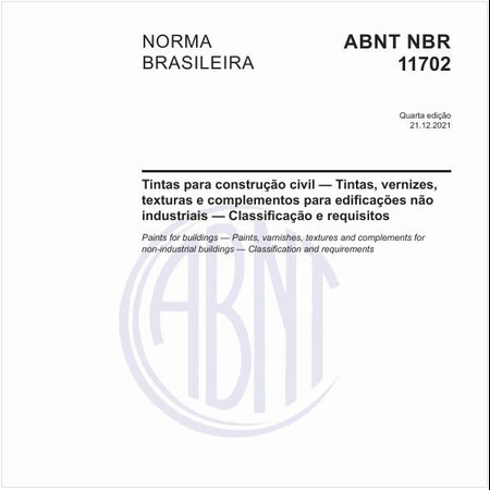 Tintas para construção civil — Tintas, vernizes, texturas e complementos para edificações não industriais — Classificação e requisitos