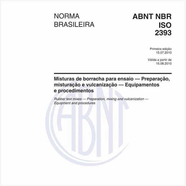 Misturas de borracha para ensaio - Preparação, misturação e vulcanização - Equipamentos e procedimentos