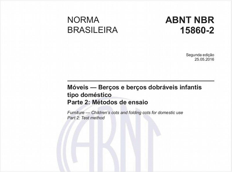 Móveis - Berços e berços dobráveis infantis tipo doméstico - Parte 2: Métodos de ensaio