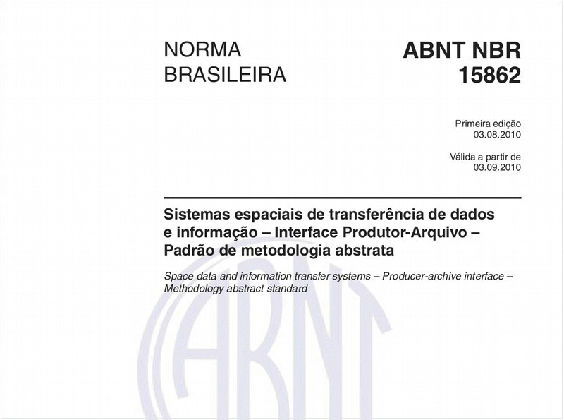 Sistemas espaciais de transferência de dados e informação – Interface Produtor-Arquivo – Padrão de metodologia abstrata