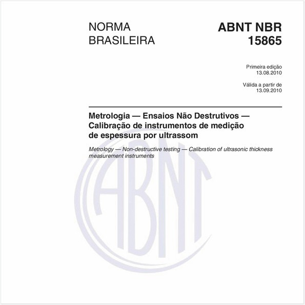 Metrologia — Ensaios Não Destrutivos — Calibração de instrumentos de medição de espessura por ultrassom