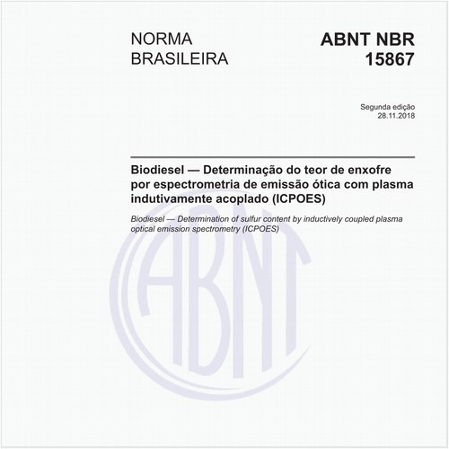 Biodiesel — Determinação do teor de enxofre por espectrometria de emissão ótica com plasma indutivamente acoplado (ICPOES)